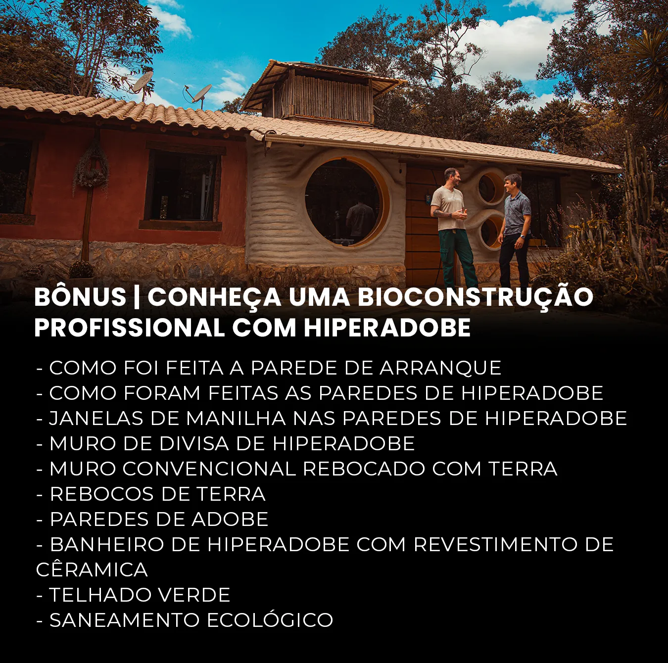 Conheça uma Bioconstrução